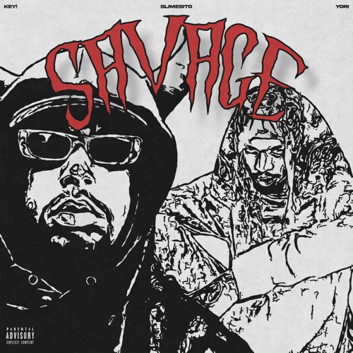 Key! Ft. Slimesito With Their Exhilarating Track “Savage”