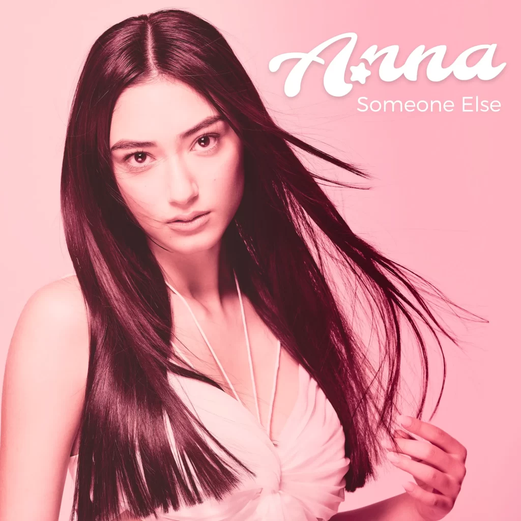 The Magic of Anna Aya’s “Someone Else” Unveiled