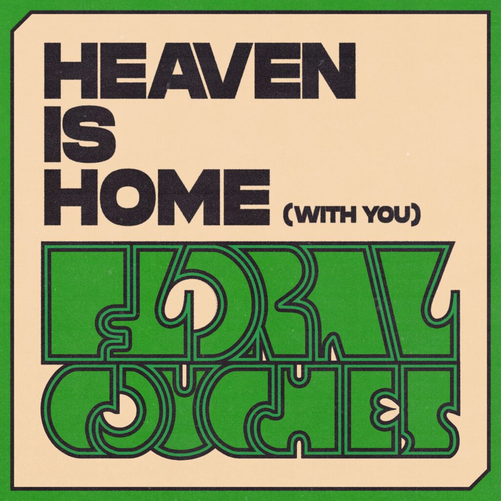 Floral Couches’ Ode to Love in “Heaven Is Home (with you)”