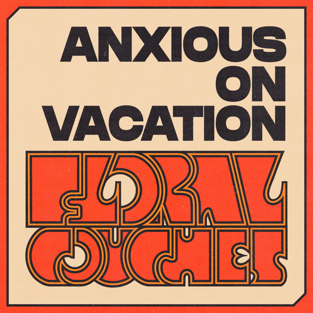 Exploring “Anxious On Vacation” by Floral Couches