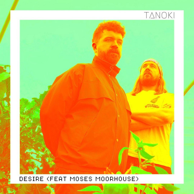 Catching the Waves of “Desire” with Tanoki and Moses Moorhouse