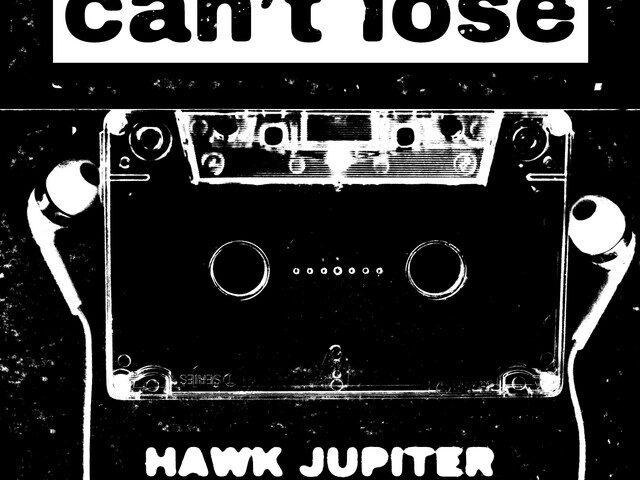 Hawk Jupiter Drops Feel-Good Groove “Can’t Lose”