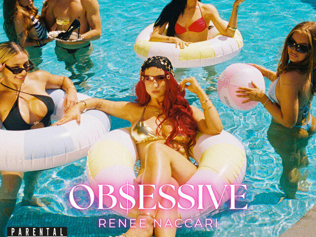 Renee Naccari’s “OB$ESSIVE” Sparks a New Era