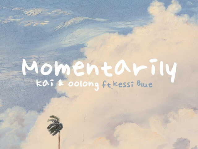 Kai & Oolong Drift Through Dream-Pop Haze on “Momentarily” ft. Kessi Blue